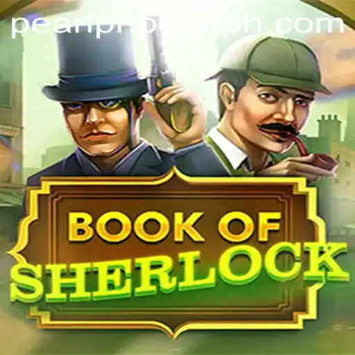 Book of Sherlock: Dive into the Mysteries of the Legendary Detective